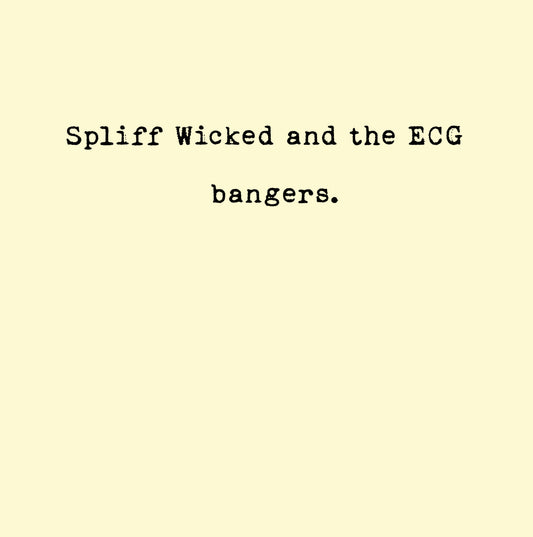bangers. by Spiff Wicked and the ECG (Digital Download)